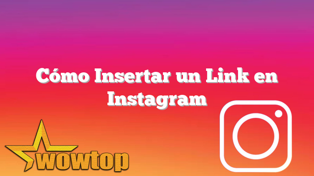 Cómo Insertar un Link en Instagram